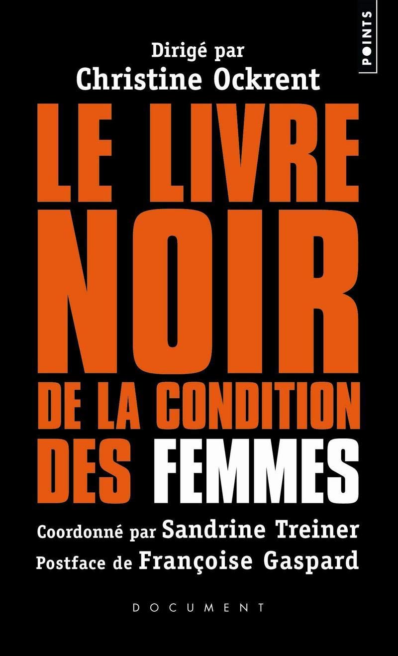 Le Livre noir de la condition des femmes 9782757802465