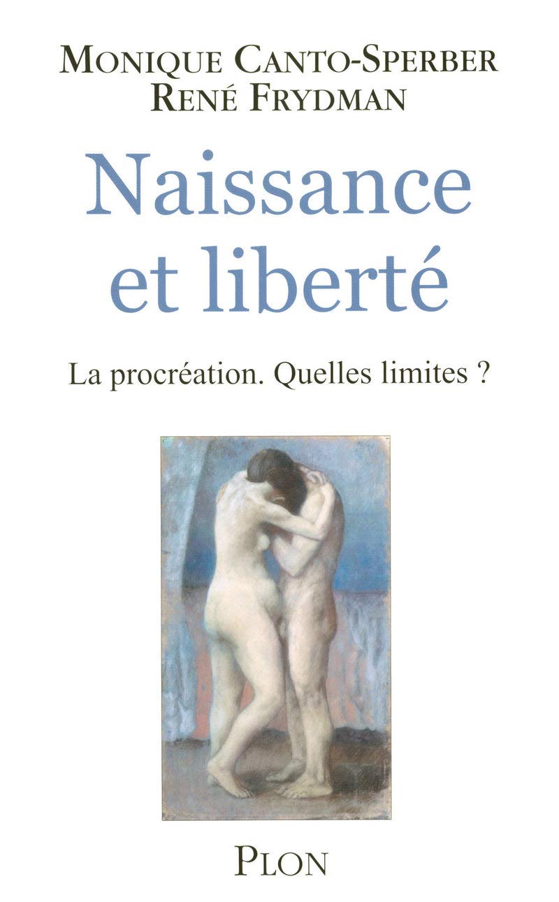 Naissance et liberté: La procréation, quelles limites ? 9782259198585