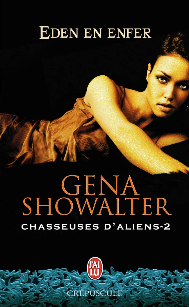 Chasseuses d'aliens, 2 : Eden en enfer 9782290058251