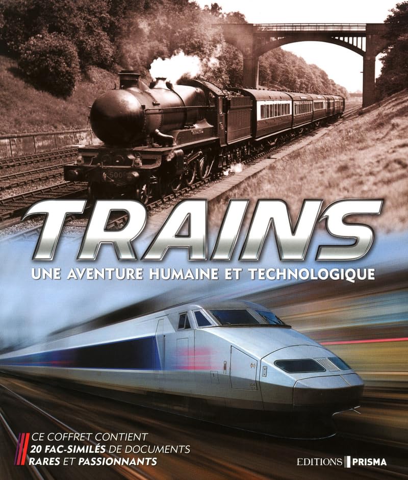 Trains, une aventure humaine et technologique 9782810401840