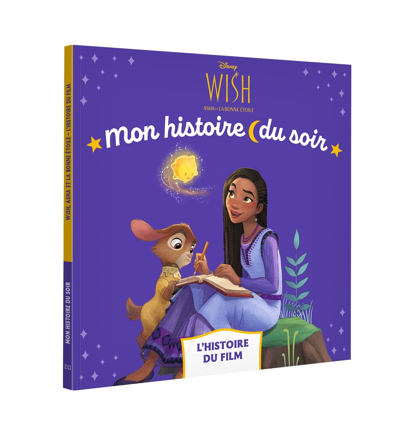 WISH, ASHA ET LA BONNE ÉTOILE - Mon Histoire du soir - L'histoire du film - Disney 9782017235934