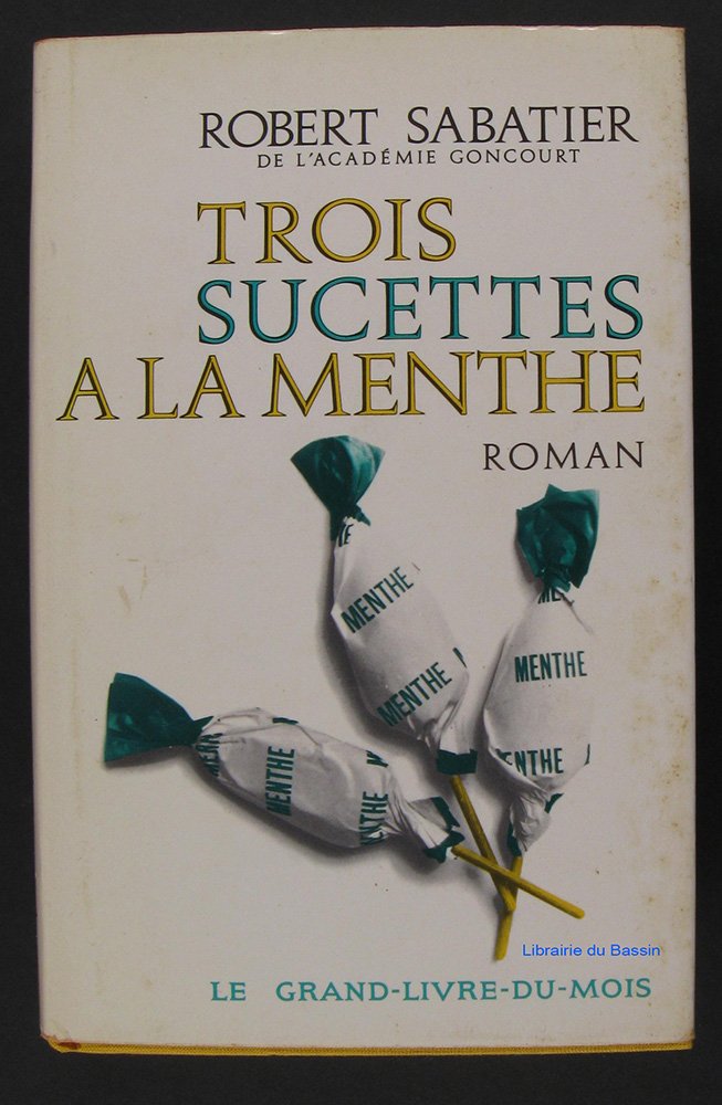 Trois Sucettes A La Menthe