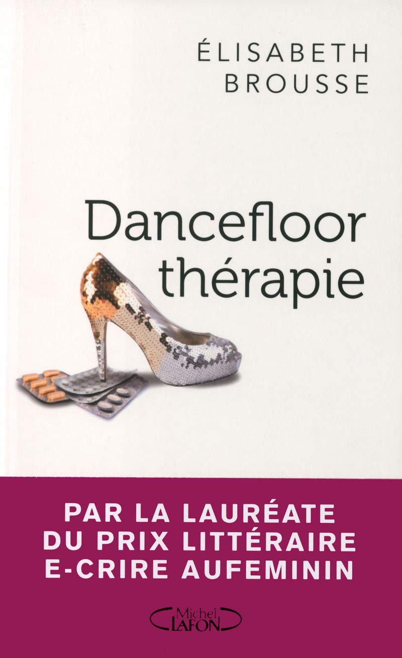Dancefloor thérapie 9782749927497