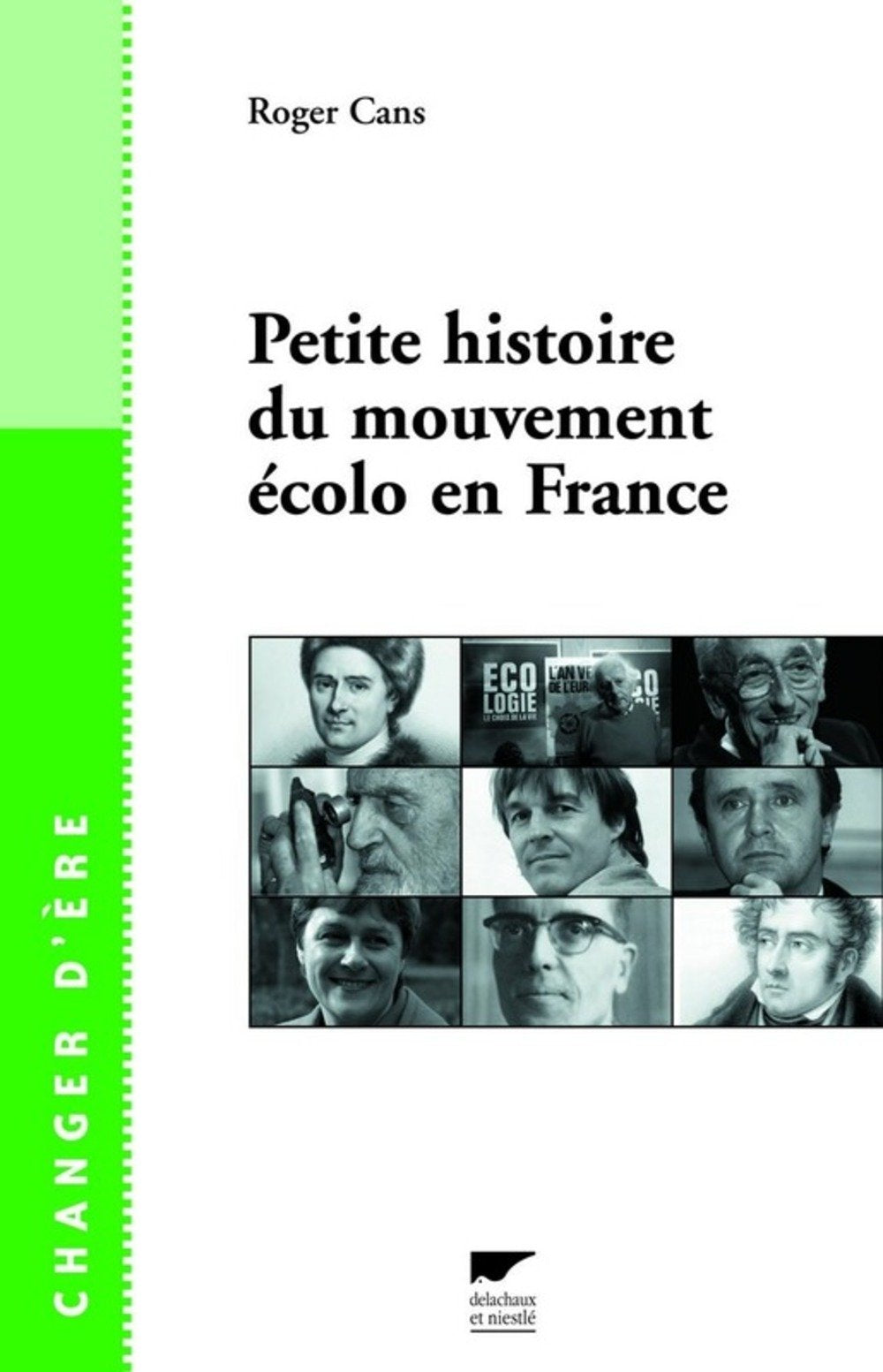 Petite histoire du mouvement écolo en France 9782603014127