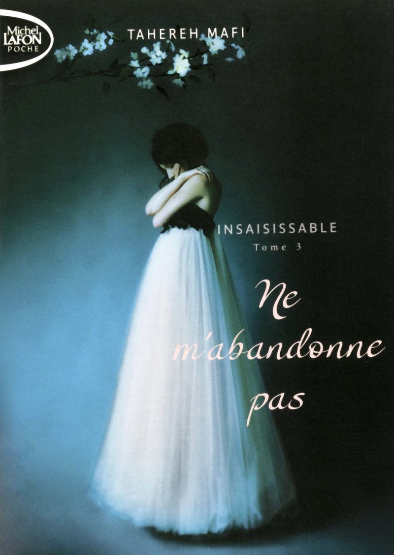 Insaisissable - Tome 3 Ne m'abandonne pas 9791022401135
