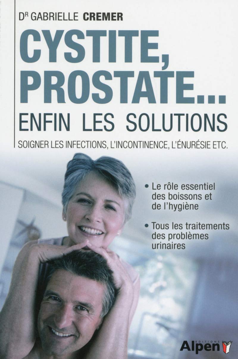 cystite, prostate...enfin les solutions 9782359343182
