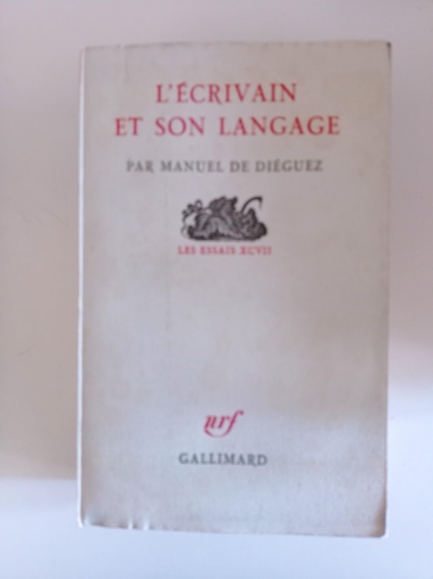 L'ecrivain Et Son Langage 9780320063527