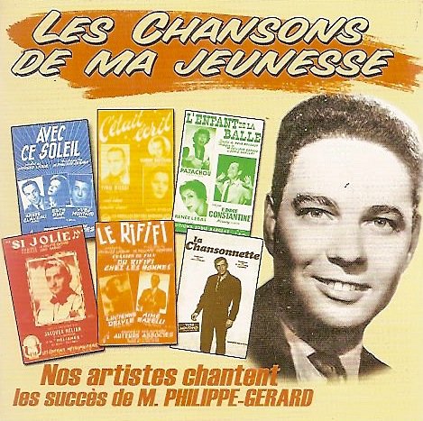 Les chansons de ma jeunesse Michel Philippe-Gerard 3220011863945
