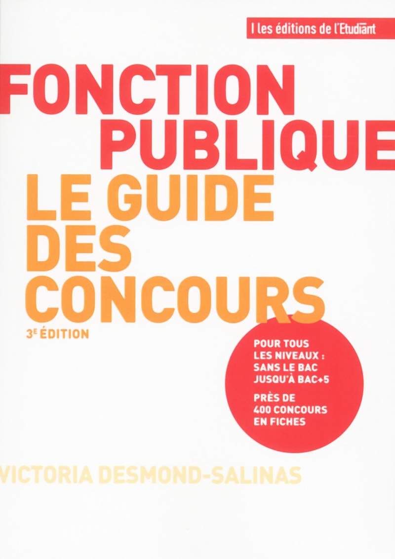 Fonction publique le guide des concours 9782817606163
