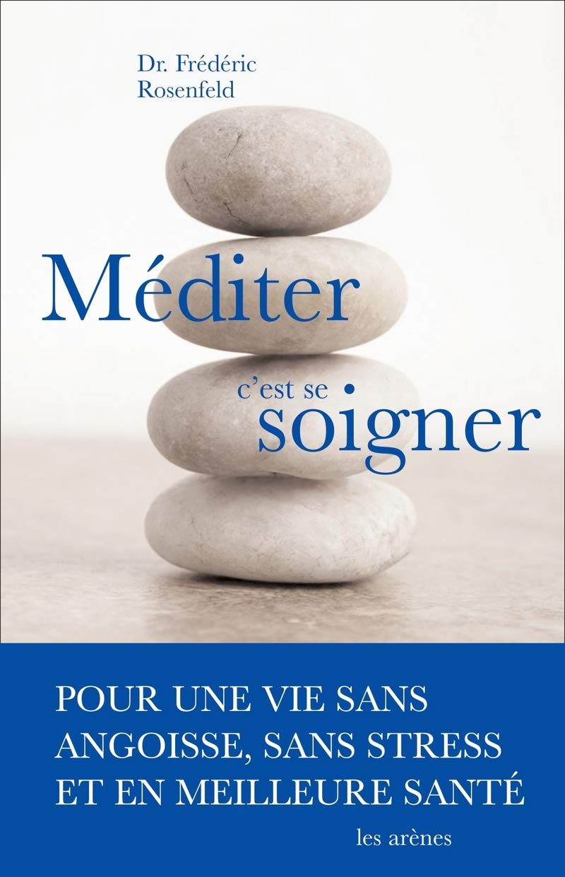 Méditer, c'est se soigner 9782352040262