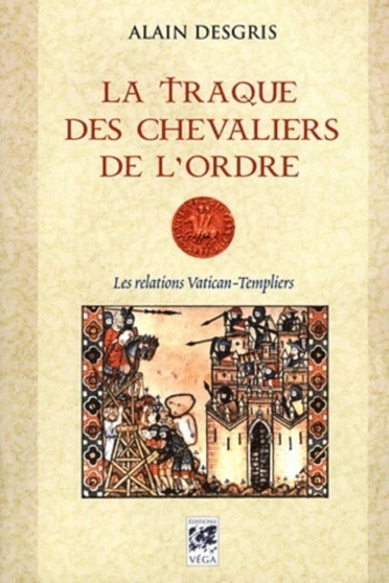 La traque des chevaliers de l'Ordre 9782858296941
