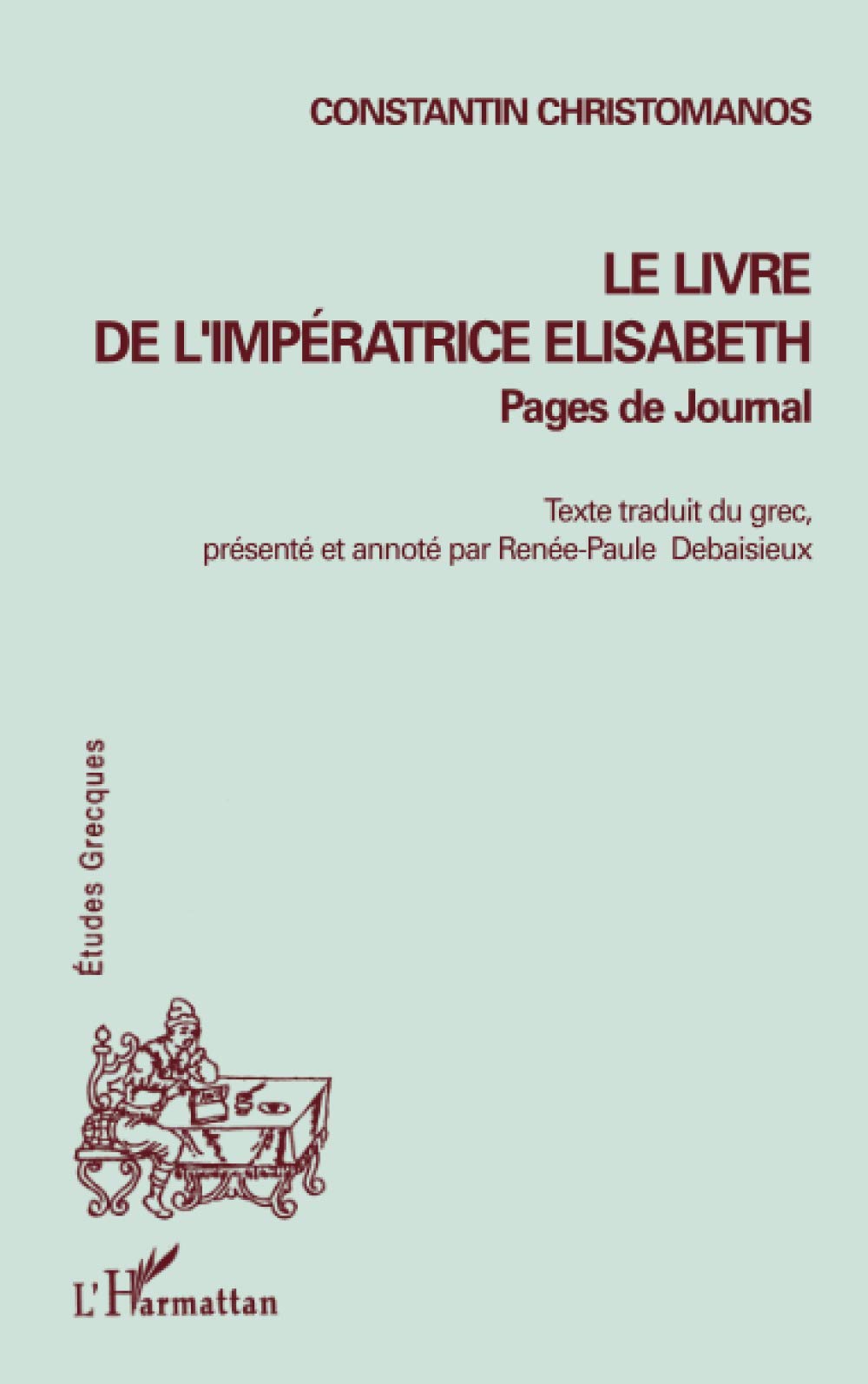 Le Livre de l'Impératrice Elisabeth: Pages de journal 9782747580182