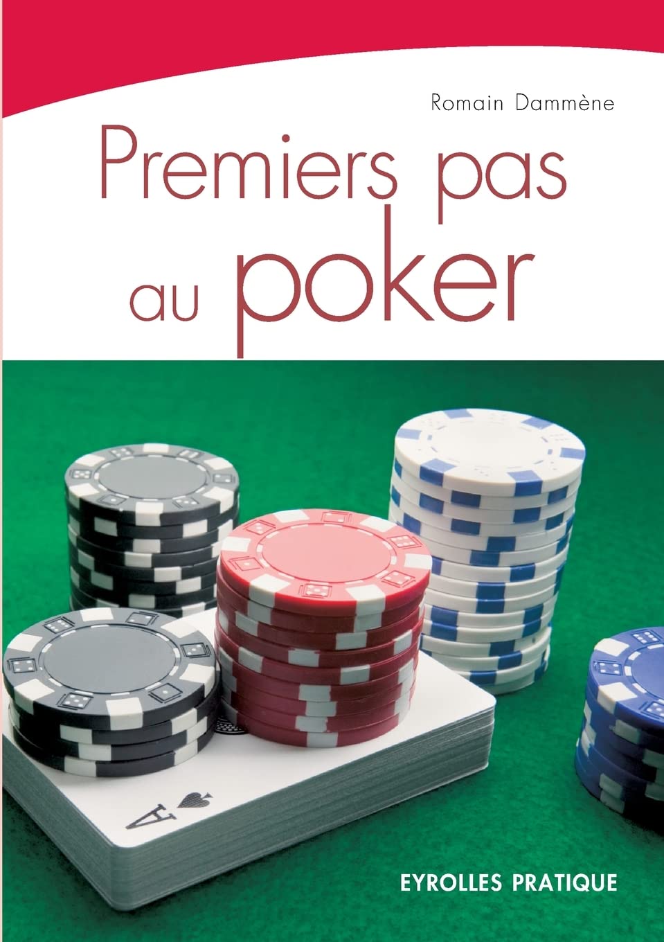 Premiers pas au poker 9782212538939