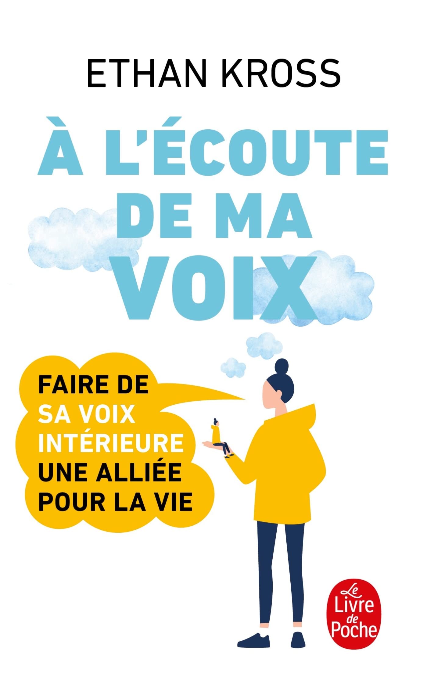 A l'écoute de ma voix: Faire de sa petite voix intérieure une alliée pour la vie 9782253188254