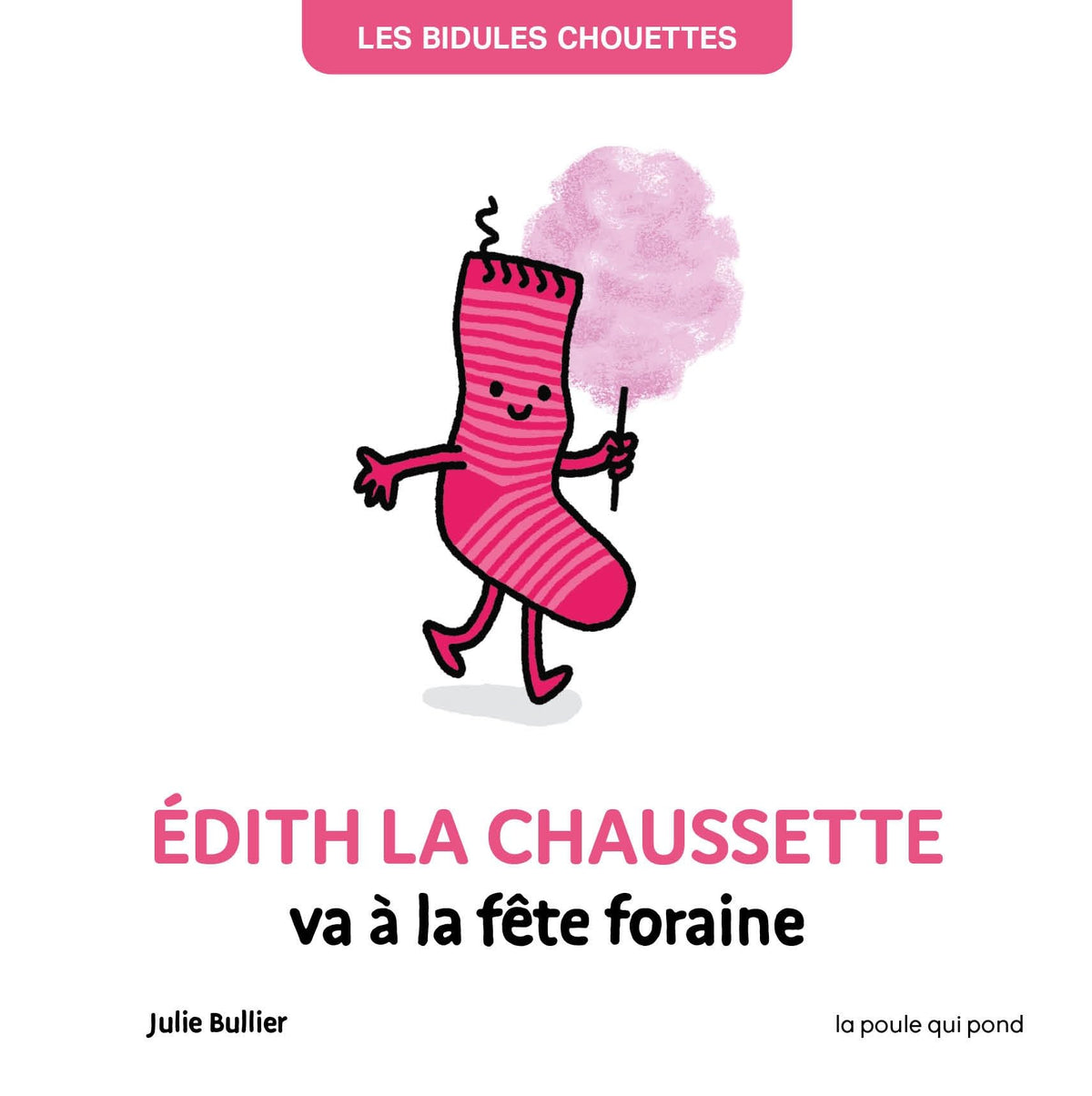 Edith la chaussette va à la fête foraine 9791093853604