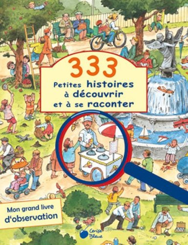 333 Histoires a Découvrir et a Se .... 9782758300977