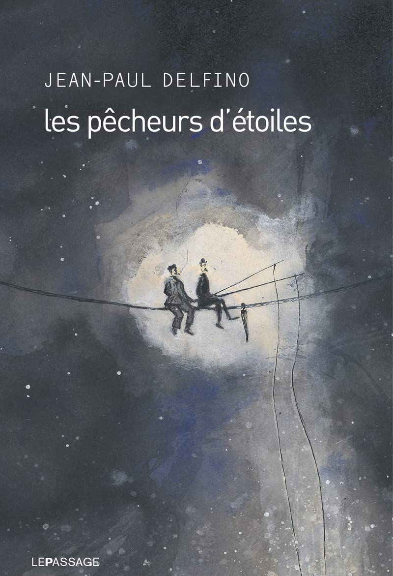 Les pêcheurs d'étoiles 9782847423372
