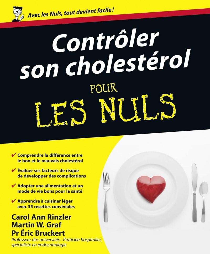 Contrôler son cholestérol Pour les Nuls 9782754017510
