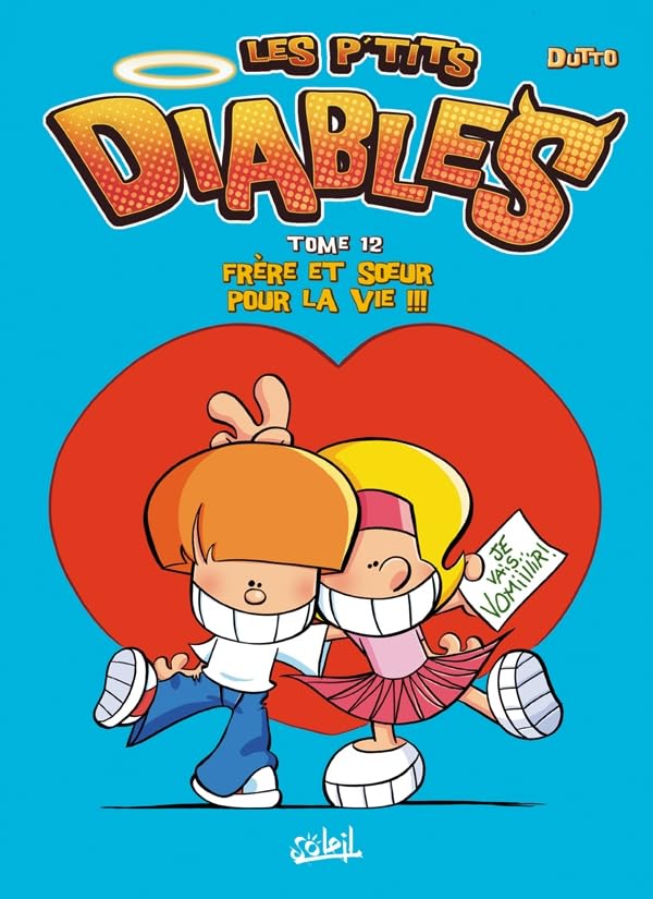 Les P'tits Diables T12: Frère et soeur pour la vie !!! 9782302018266