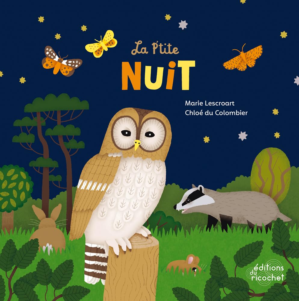 La p'tite nuit : Les animaux nocturnes 9782352632924