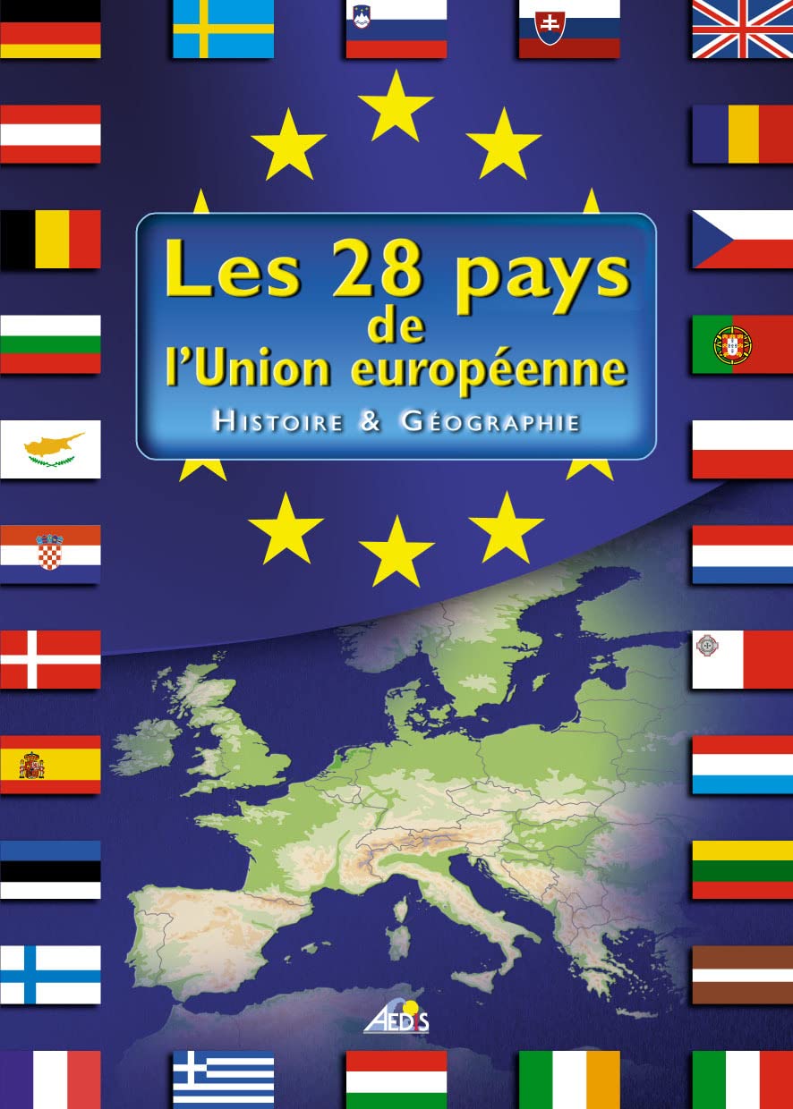 Les 28 pays de l'Union européenne 9782842593339
