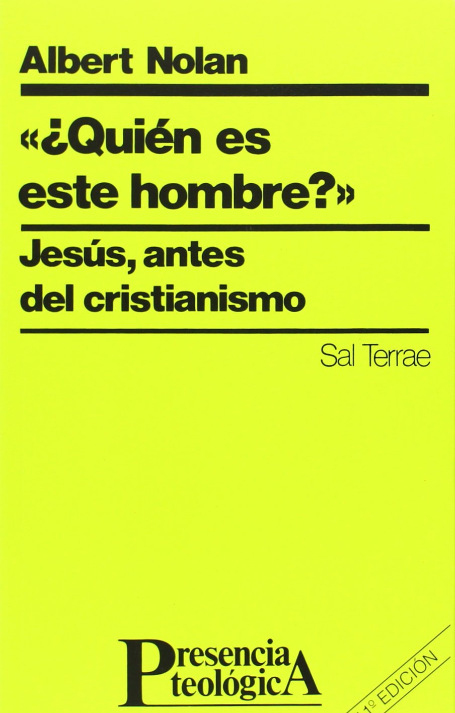 «¿Quién es este hombre?»: Jesús, antes del cristianismo 9788429305852