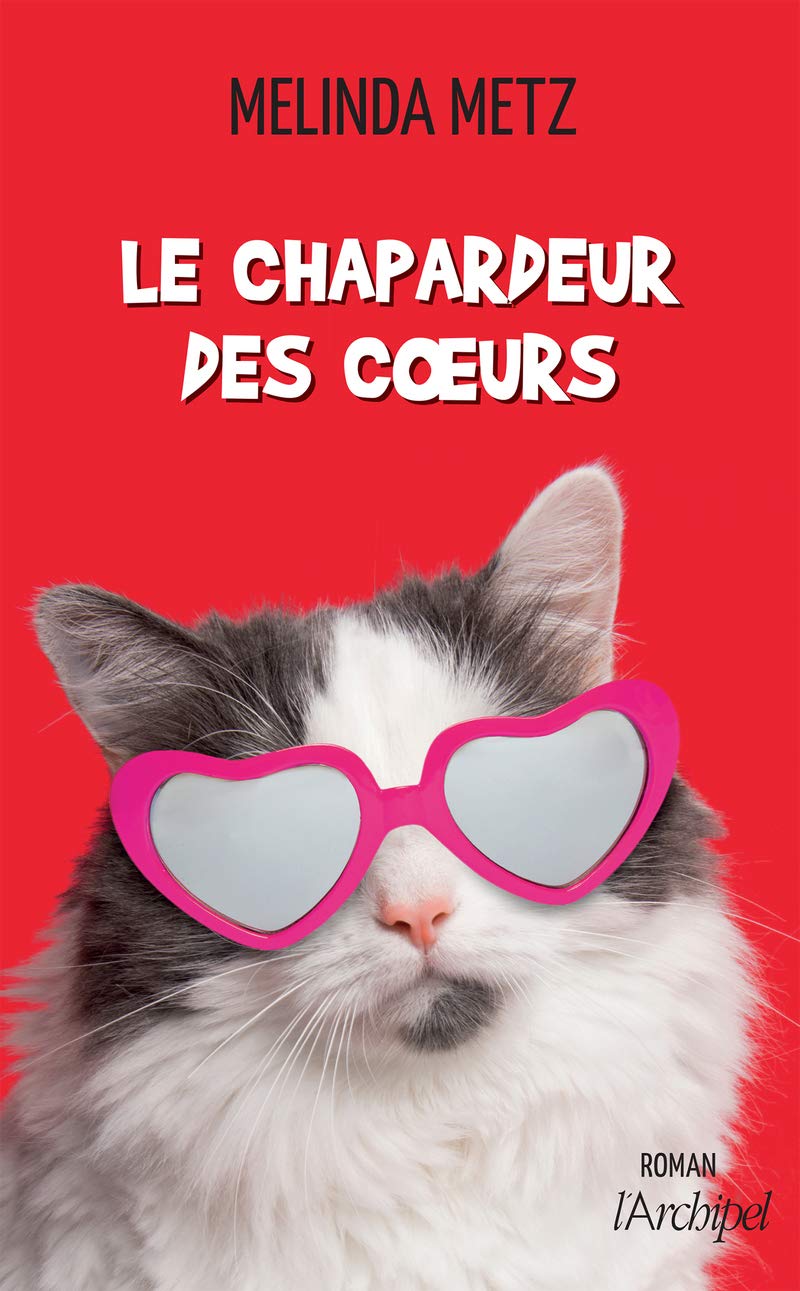Le chapardeur des coeurs 9782809827811