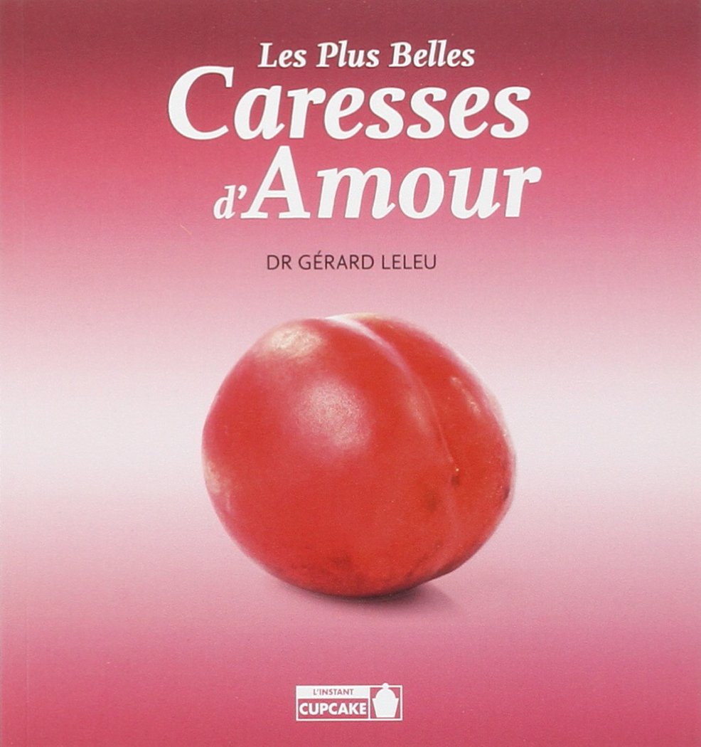 Les plus belles caresses d'amour 9791092251067