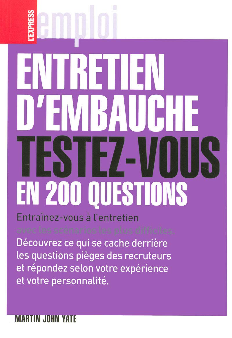 Entretien d'embauche testez-vous en 200 questions 9782843435249