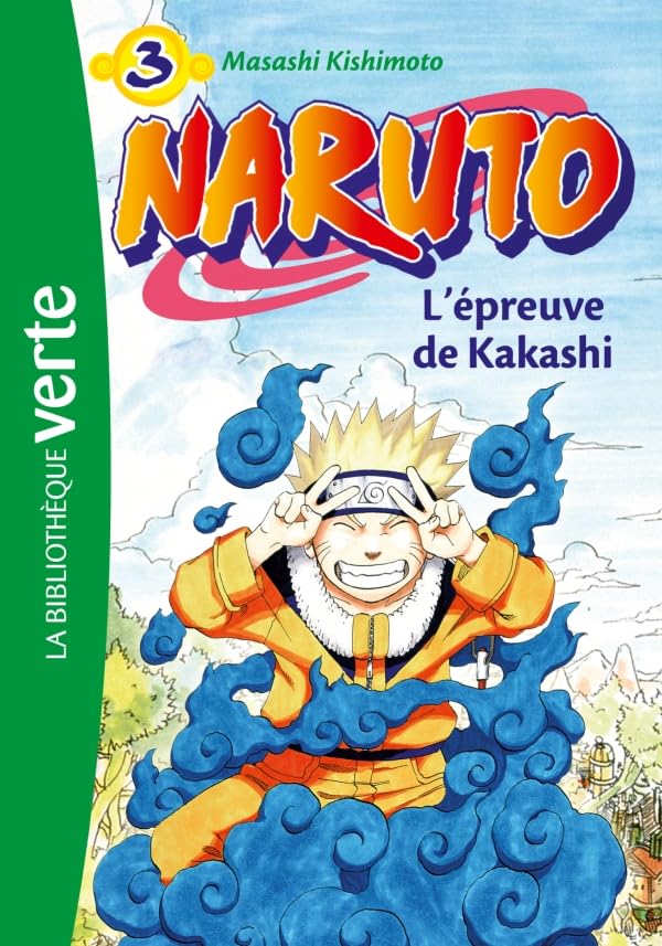 Naruto 03 - L'épreuve de Kakashi 9782012016132