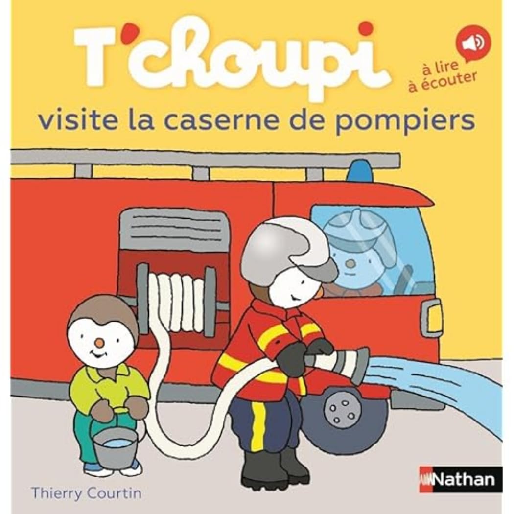 T'choupi visite la caserne de pompiers - Dès 2 ans - Un livre à lire et à écouter 9782095018290