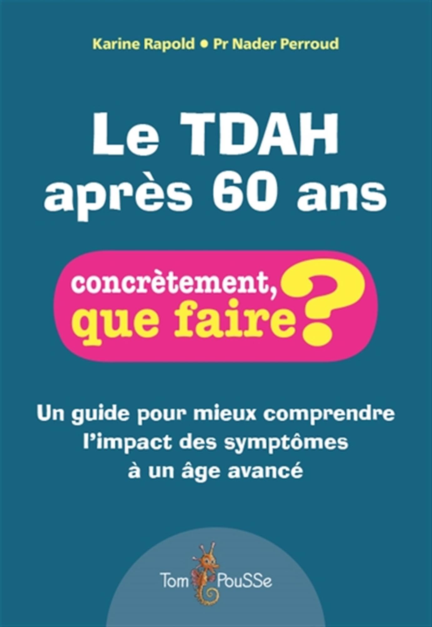 Le TDAH après 60 ans 9782353453344