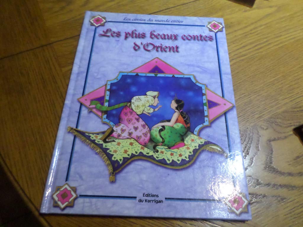 Les plus beaux contes d'Orient 9782743421045