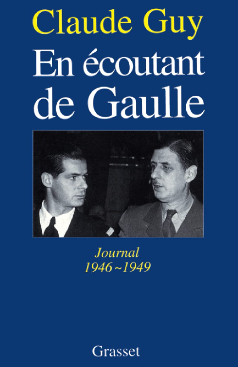 En écoutant De Gaulle 9782246494515
