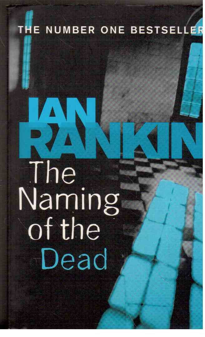 The Naming Of The Dead 9780752881638