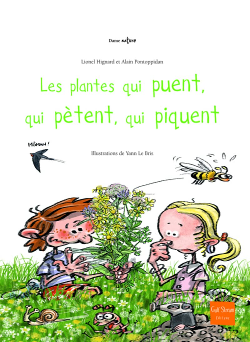 Les Plantes qui puent, qui pètent, qui piquent 9782909421889