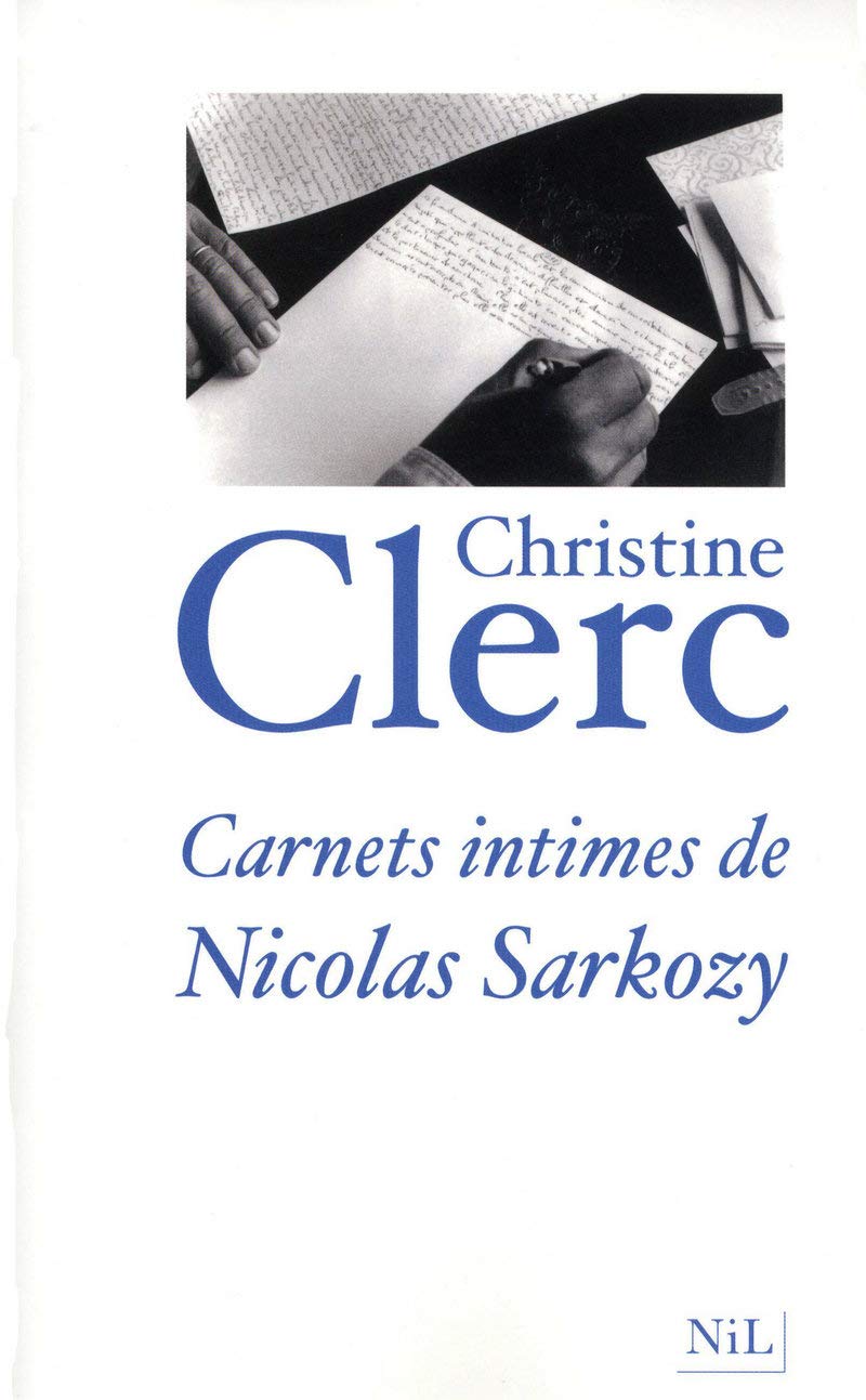 Carnets intimes de Nicolas Sarkozy 9782841114368