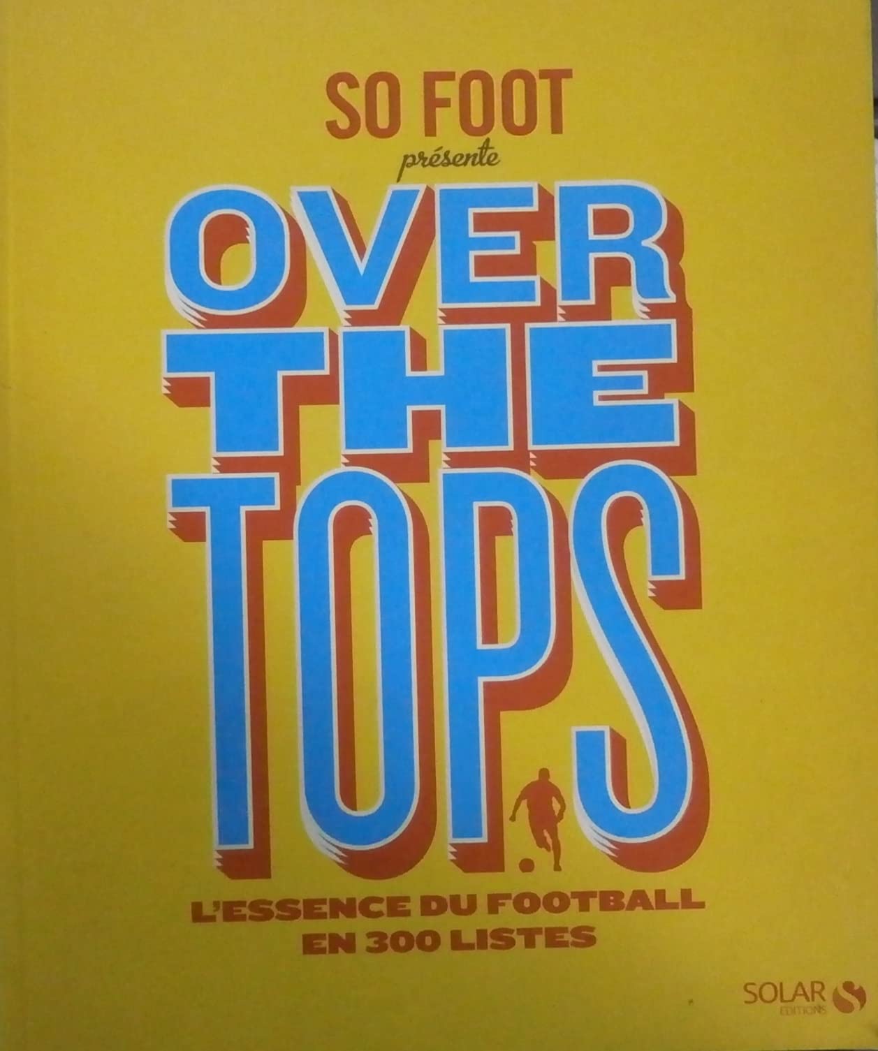 So foot - over the tops 9782263055232