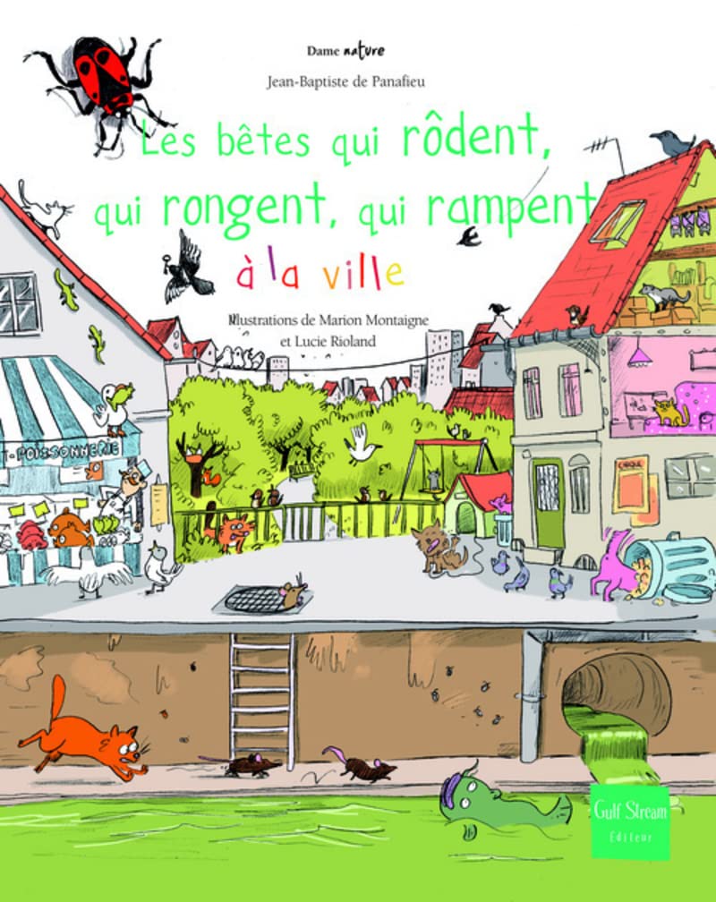 Les Bêtes qui rôdent, qui rongent, qui rampent à la ville 9782354880941