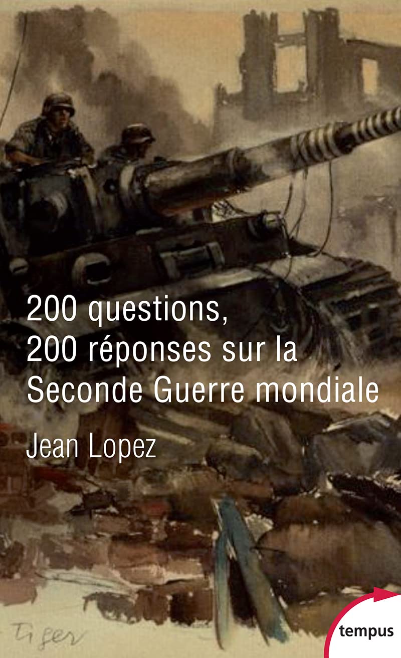 200 questions 200 réponses sur la Seconde Guerre mondiale 9782262094652