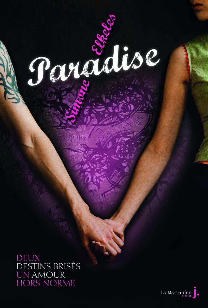 Paradise - Tome 1 - Deux destins brisés, un amour hors norme: Paradise, tome 1 9782732449715