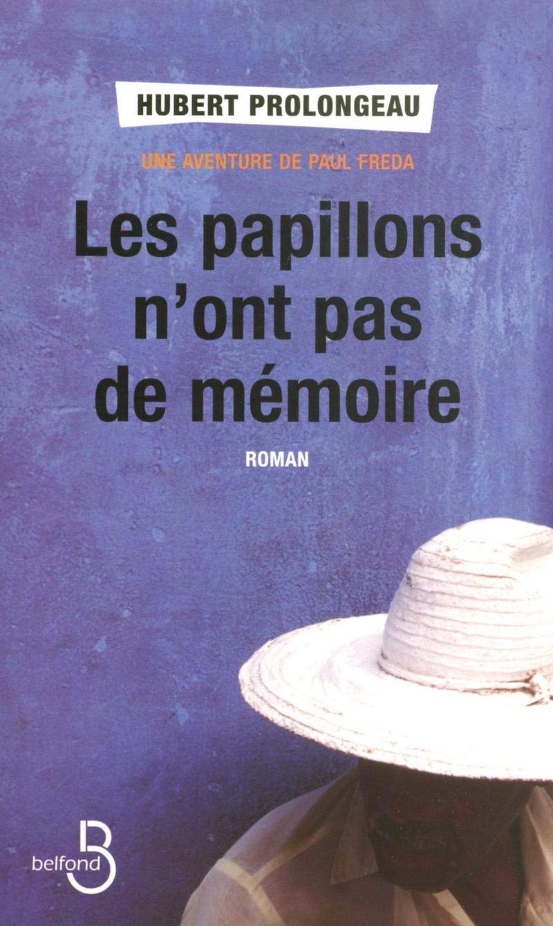 Les Papillons n'ont pas de mémoire 9782714440648