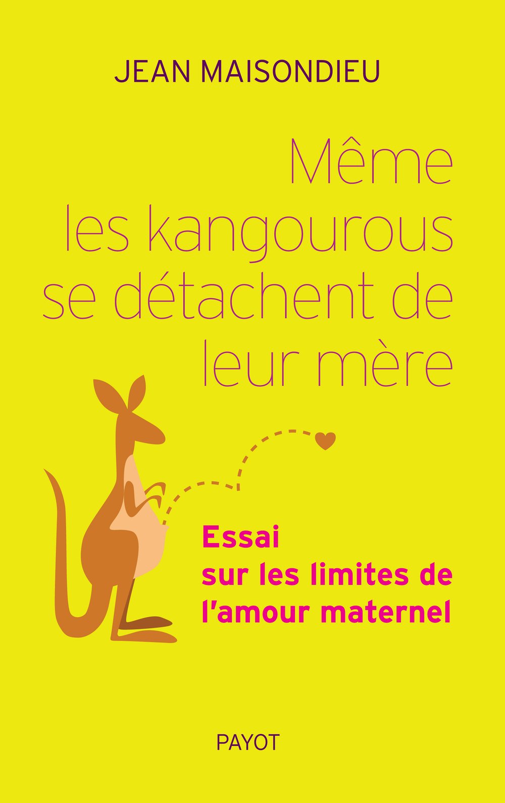 Même les kangourous se détachent de leur mère 9782228907644