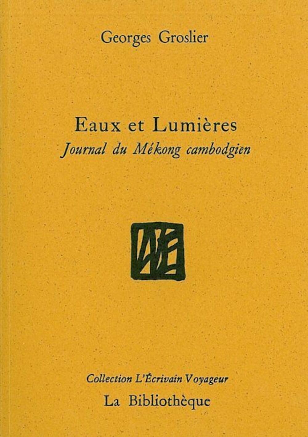 Eaux et lumières: Journal du Mékong cambodgien 9782909688473