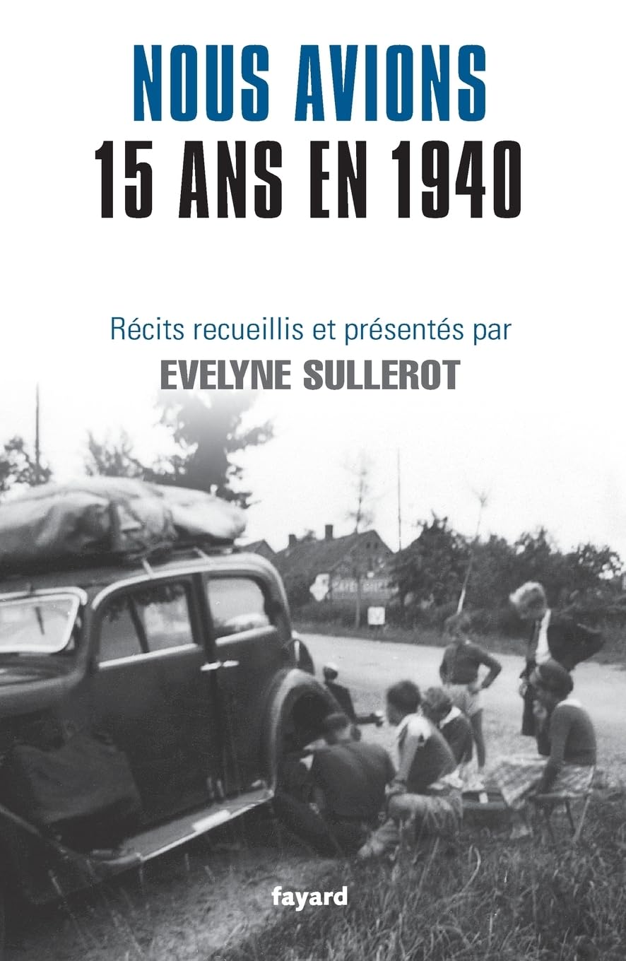 Nous avions 15 ans en 1940 9782213655581