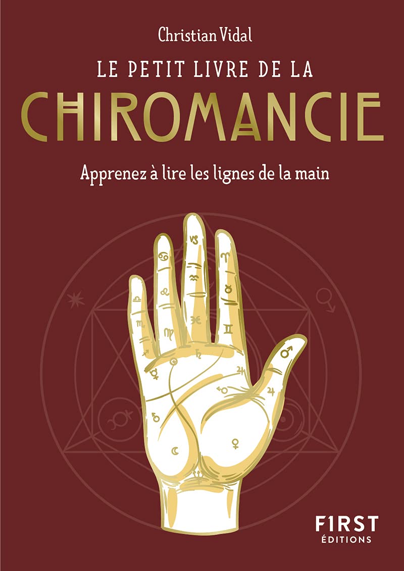 Le Petit Livre de la chiromancie - Apprenez à lire les lignes de la main 9782412072868