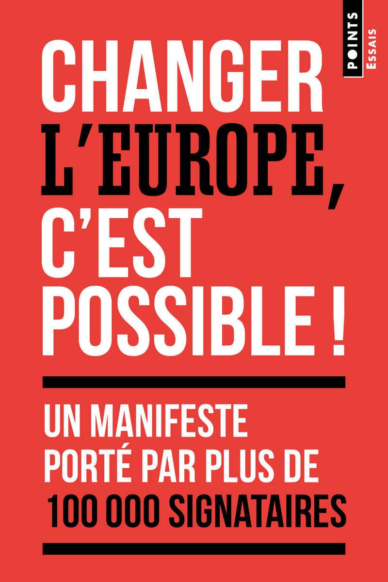 Changer l'Europe, c'est possible ! 9782757879313