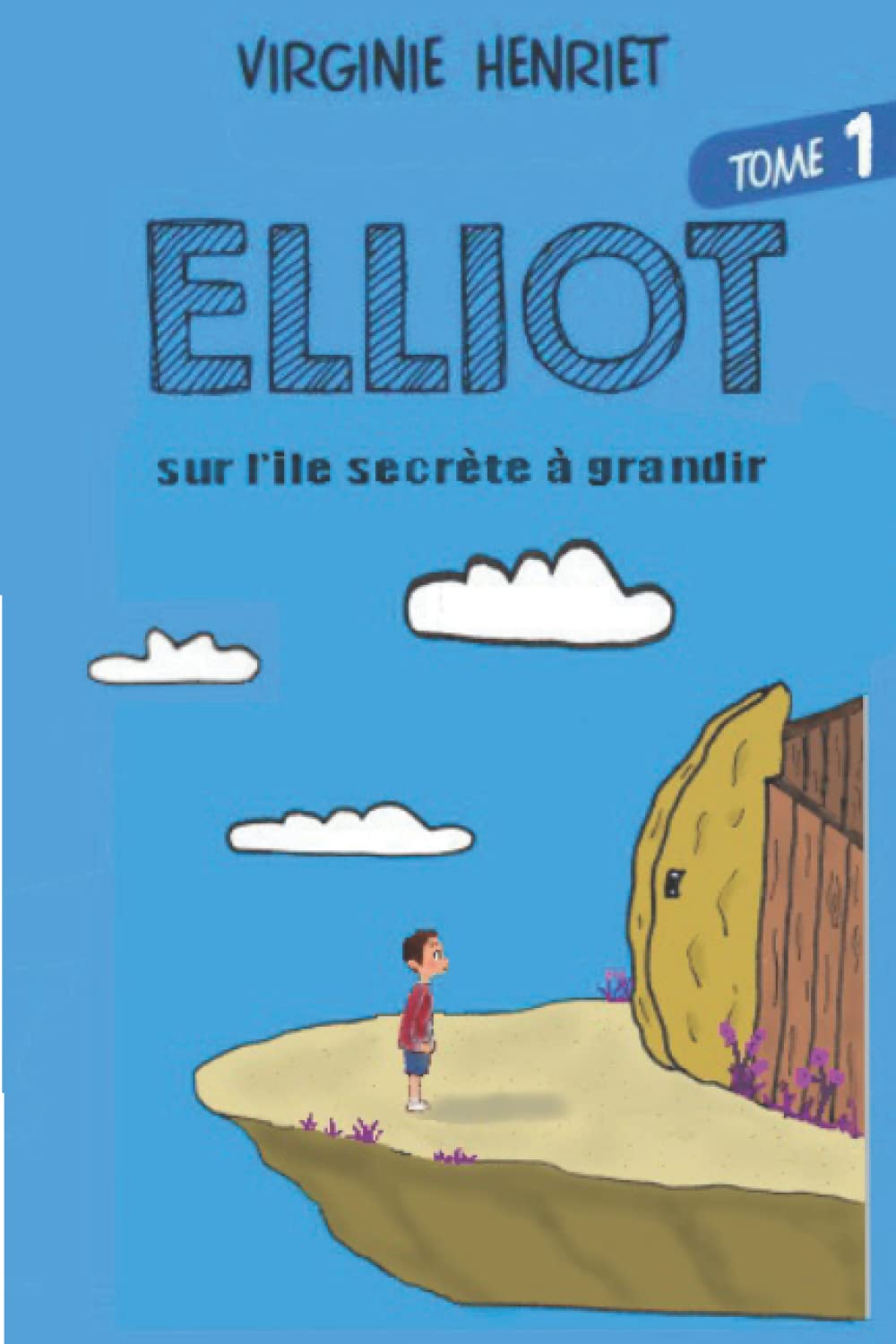 ELLIOT sur l'île secrète à grandir 9782361283889