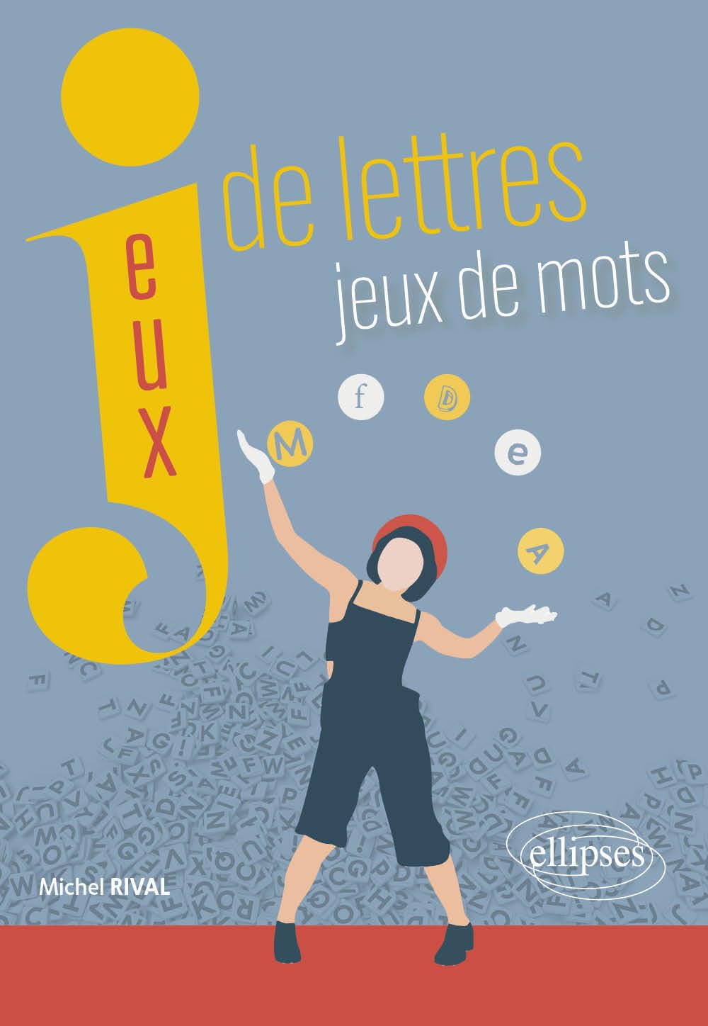 Jeux de lettres, jeux de mots 9782340082205
