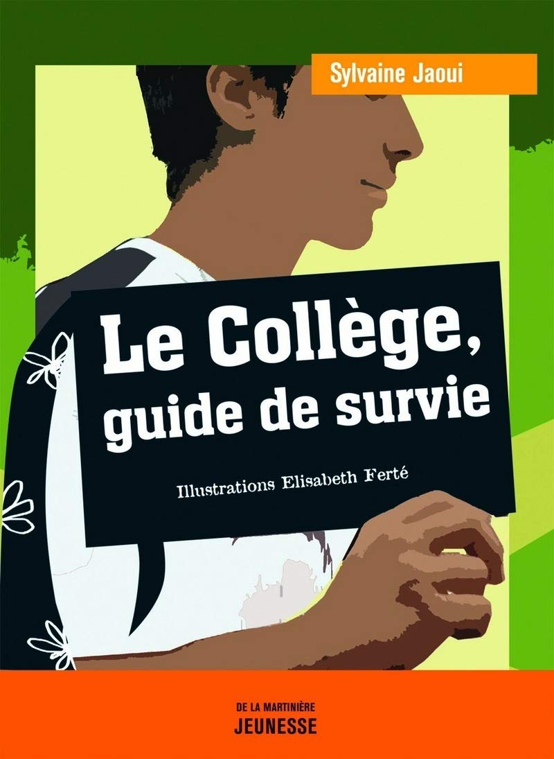 Le collège, guide de survie 9782732434469